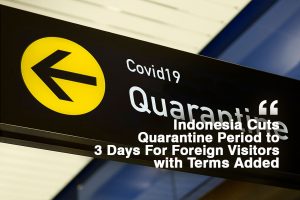 Indonesia quarantine rules
